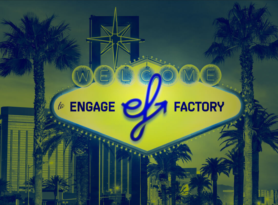 Engage Factory